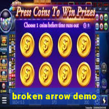 broken arrow demo